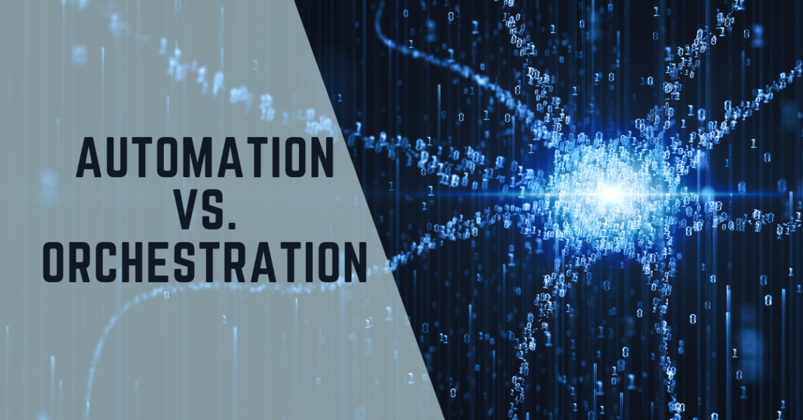 Automation Vs. Orchestration: Understanding The Differences And Why ...